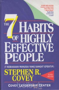 The 7 Habits of Highly Effective People ( 7 Kebiasaan Manusia Yang Sangat Efektif)