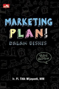 Marketing plan! dalam bisnis (edisi 3)