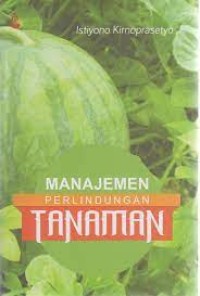 Manajemen Perlindungan Tanaman