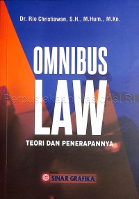Omnibus law : teori dan penerapannya