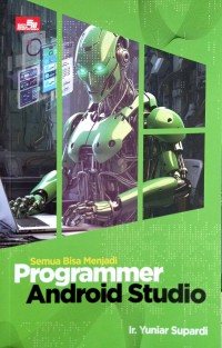 Image of Semua Bisa Menjadi Programmer Android Studio